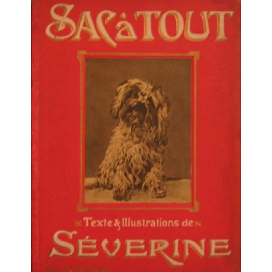 SAC À TOUT, MÉMOIRES D'UN PETIT CHIEN
SÉVERINE